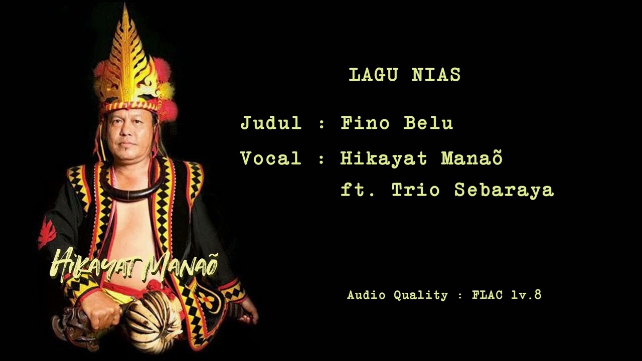 Lagu Nias Fino Belu - Alm. Hikayat Manao 9 Sanora