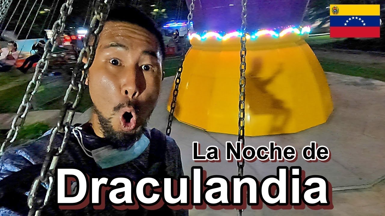Conocemos La Noche de Draculandia en Valencia Carabobo Venezuela | ベネぜエラ カラボボ州のバレンシアの遊園地：夜のドラキュランディア
