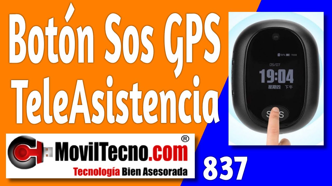 ✅ Botón TELEASISTENCIA Sos con GPS  【✔️ MovilTecno 837 】