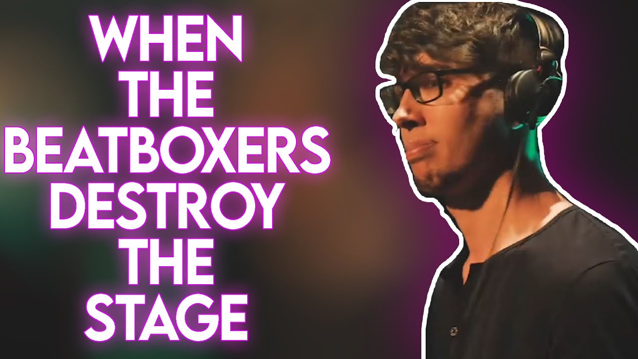 When the Beatboxers Destroy the Stage!!