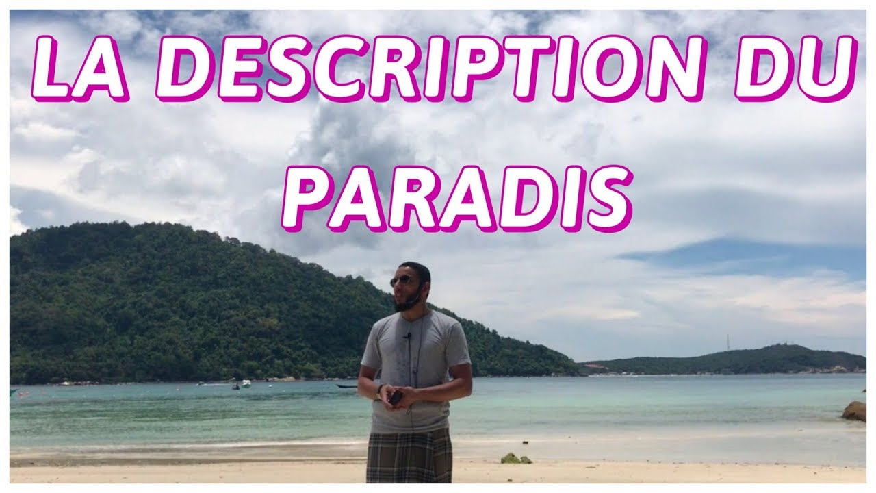 LA DESCRIPTION DU PARADIS.  Rachid ELJAY