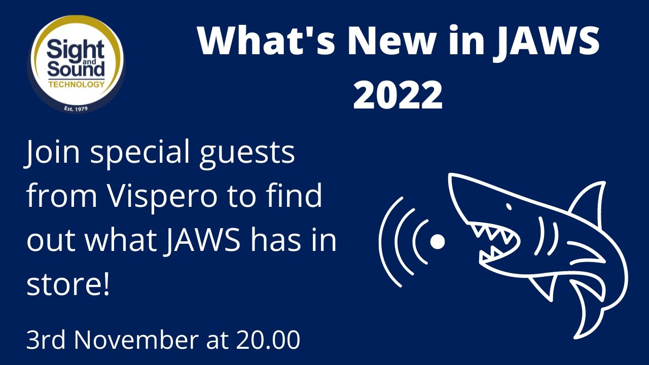 What&rsquo;s new in JAWS 2022 with Sight and Sound Technology and Vispero!