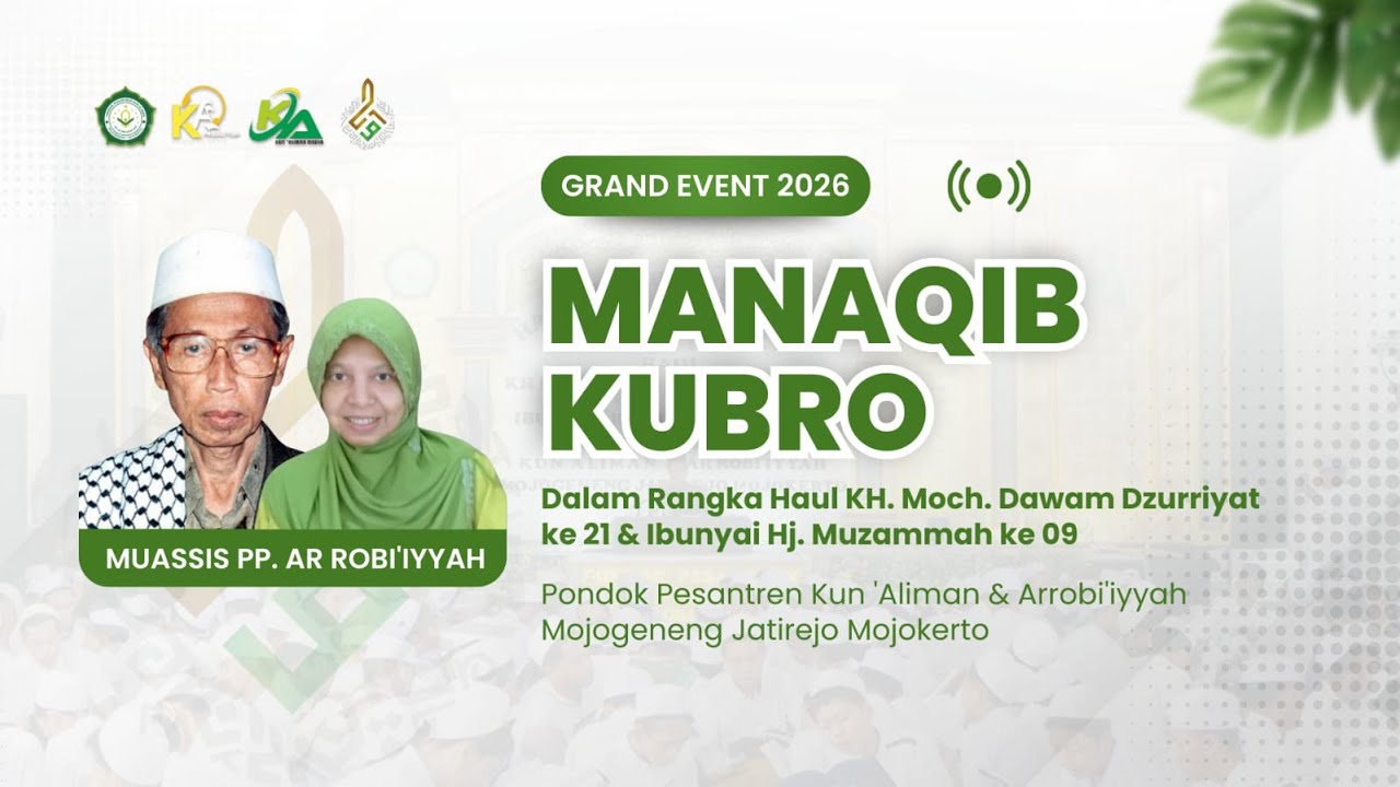 {LIVE} Manaqib Kubro Haul Muassis 2026  II Pondok Pesantren Kun 'Aliman & Ar Robi'iyyah II