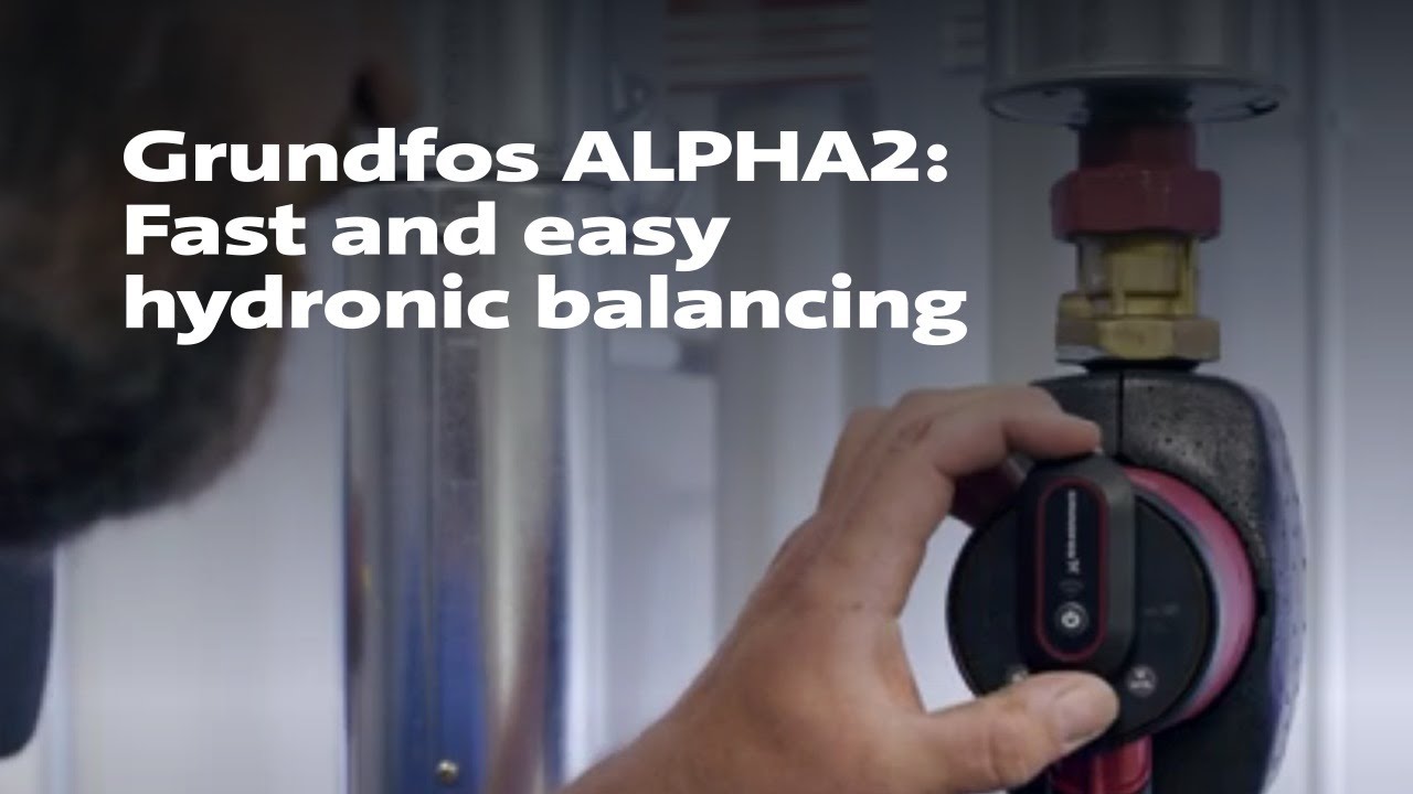 Grundfos ALPHA2 — быстрая и простая гидравлическая балансировка