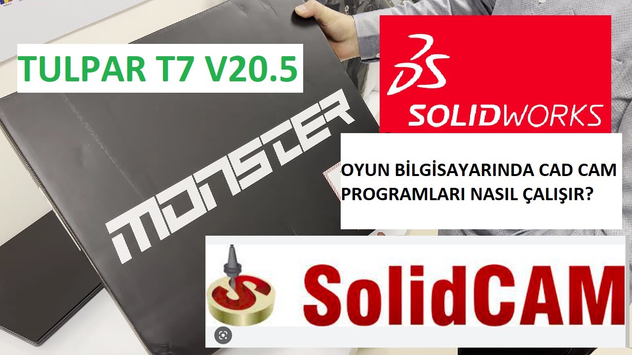 OYUN BİLGİSAYARINDA CAD CAM PROGRAMLARI ÇALIŞIR MI? - MONSTER TULPAR T7 V20.5