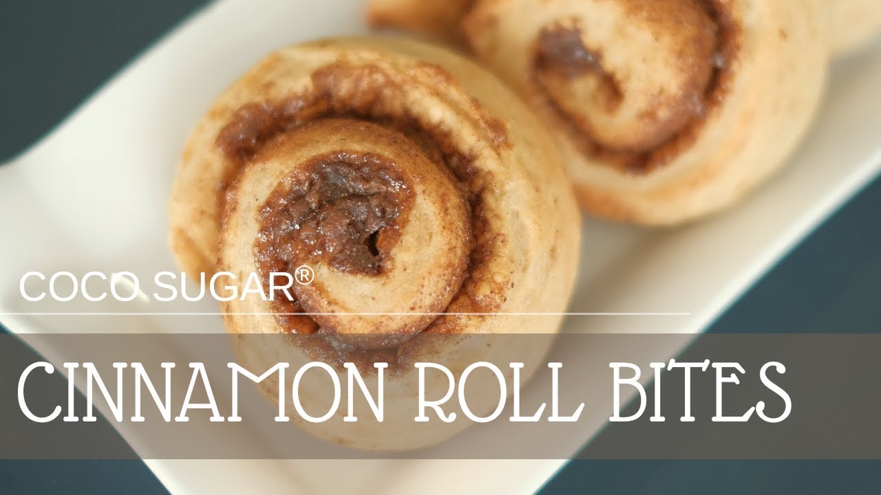 Coconut Sugar Recipe: Cinnamon Roll Bites