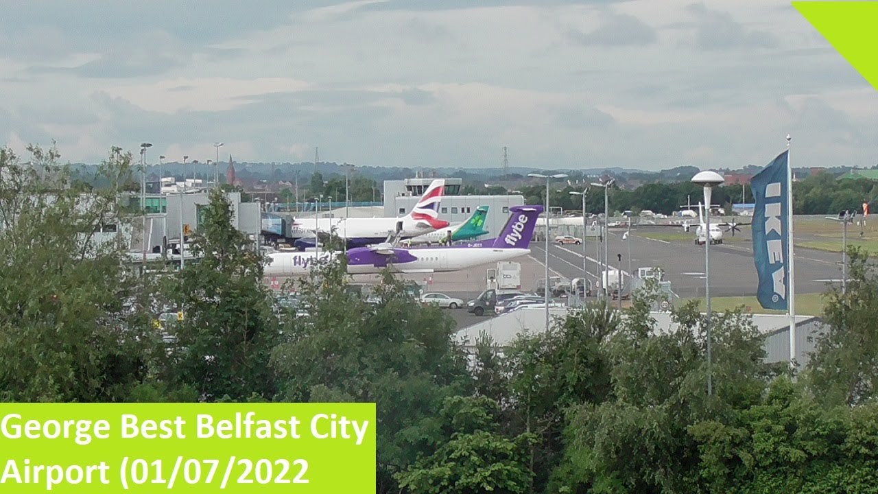 Belfast City Airport [BHD] | Plane Spotting | July 1st 2022