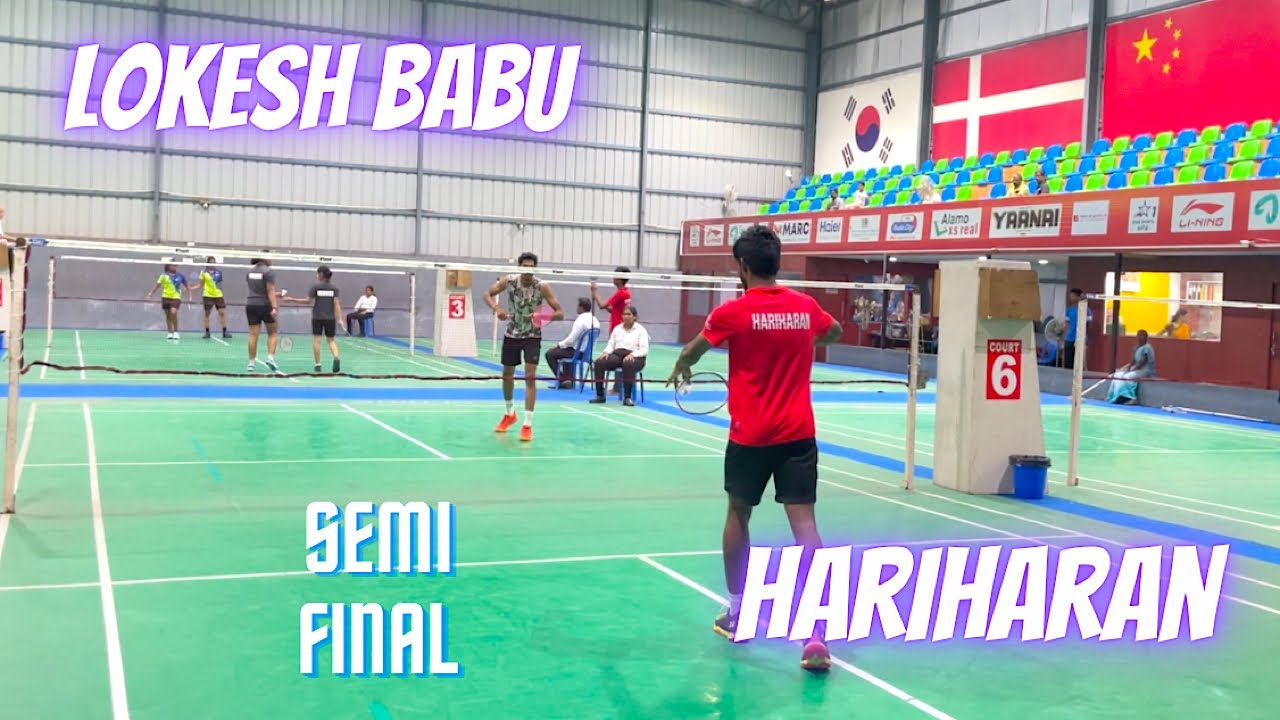 HARIHARAN vs LOKESH BABU || Men Singles - SEMIFINAL || TN State Ranking || Fireball Chennai 2023