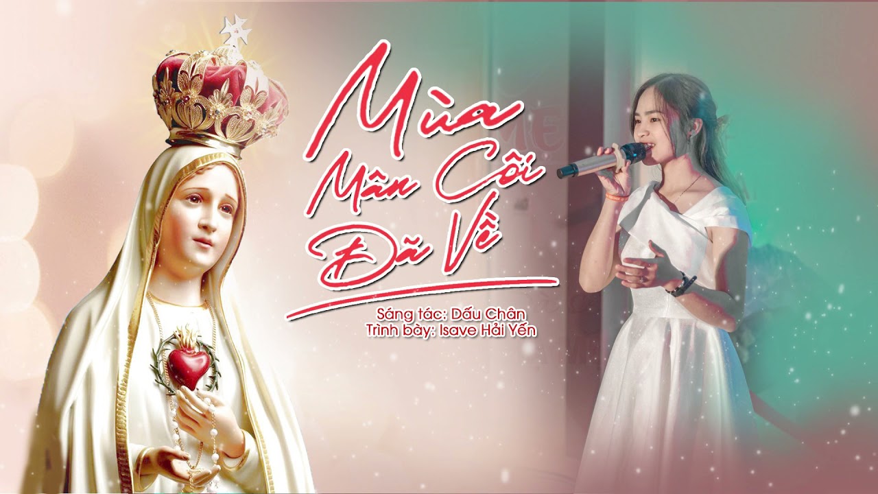 Mùa Mân Côi Đã Về | Sáng tác: Dấu Chân || Trình bày: Isave ||| Thánh ca Mẹ Mân Côi hay || MV Lyrics