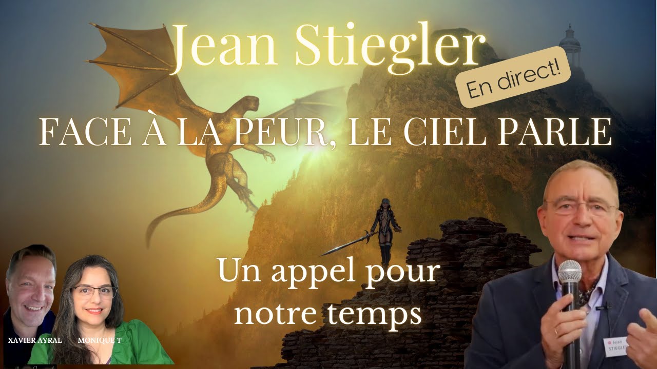🔥✝️ FACE À LA PEUR ET AU MAL : QUE NOUS DIT LE CIEL AUJOURD’HUI ? ✝️🔥 | 🎙️ Avec Jean Stiegler