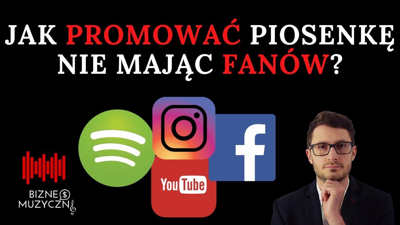 JAK PROMOWAĆ PIOSENKĘ, NIE MAJĄC FANÓW?