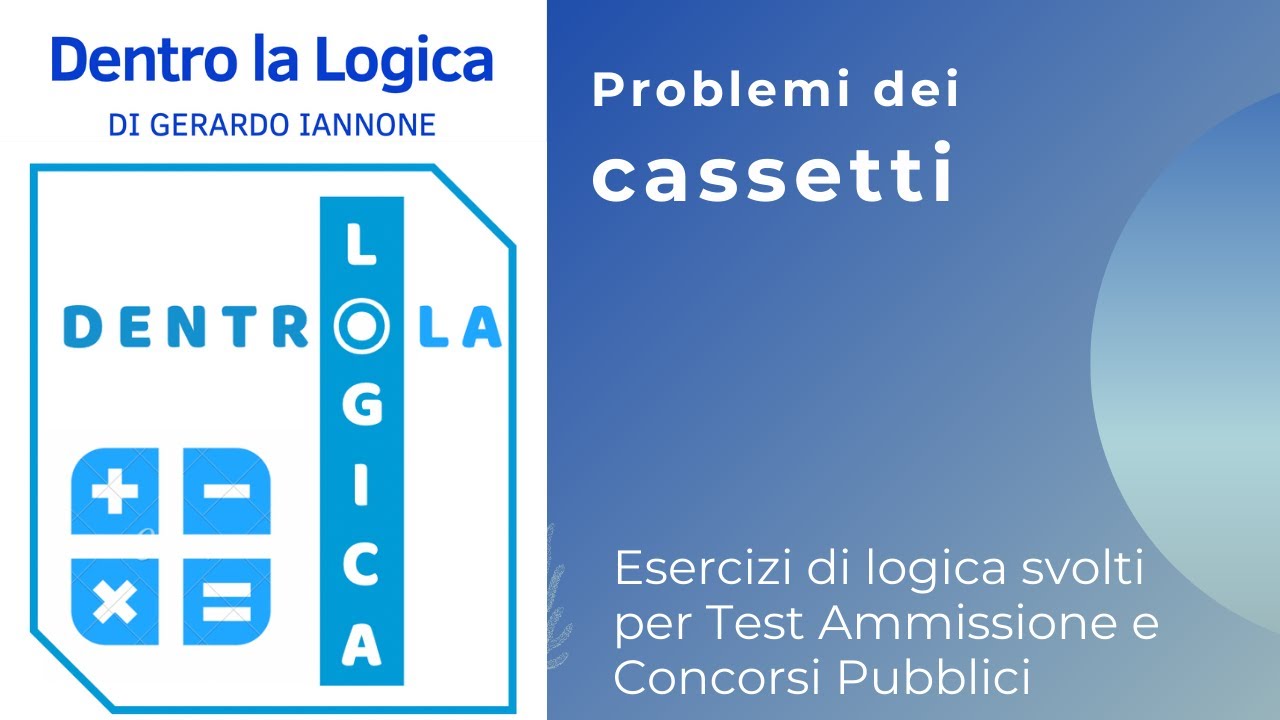 Esercizi logica svolti: problemi dei cassetti (test medicina, professioni sanitarie, concorsi Ripam)