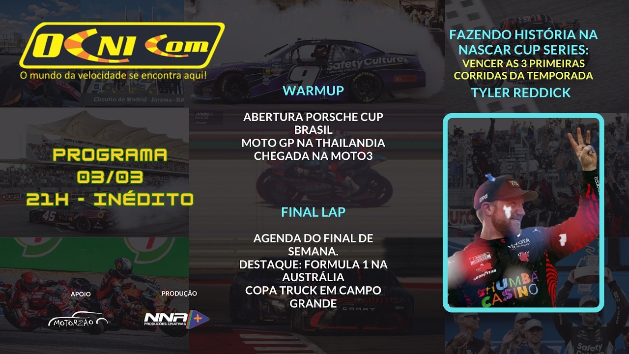 OCNI COM 0303 Warmup: Porsche Cup Brasil e a Moto GP. Final Lap: Fórmula 1 na Austrália e muito mais
