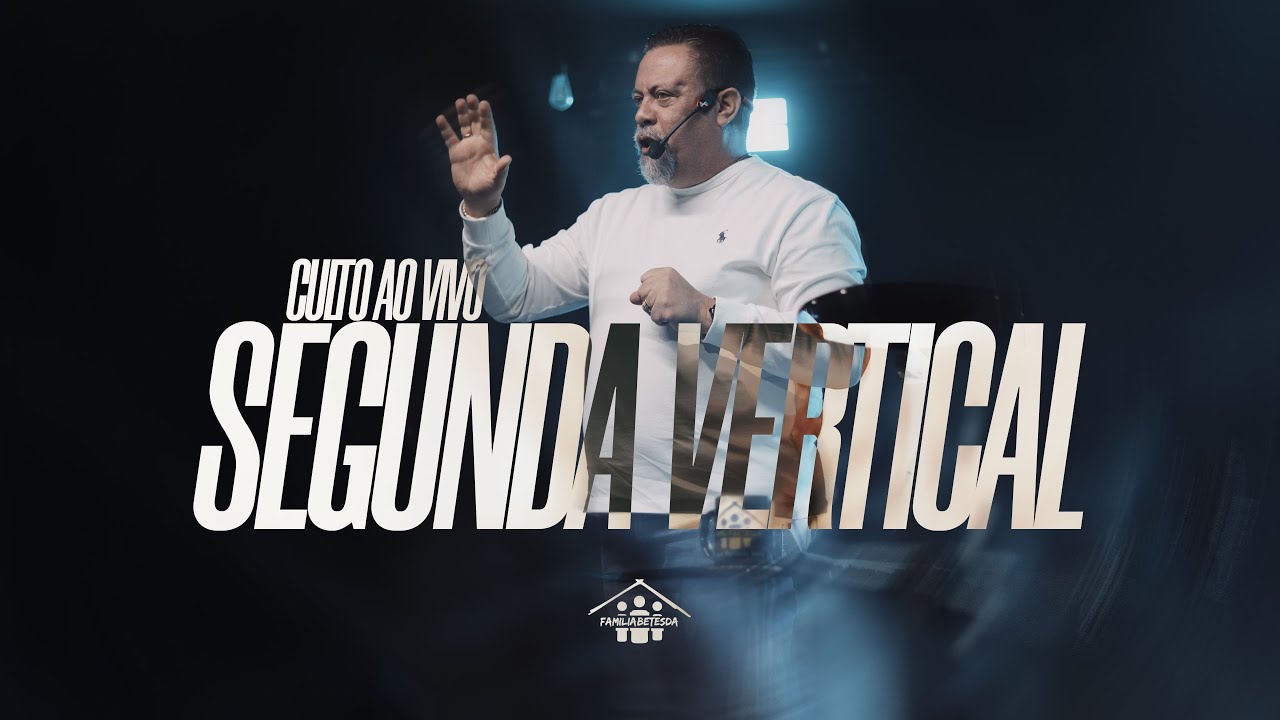Segunda Vertical I Pra. Janete Bastos (02/02/2026 - 20hrs)