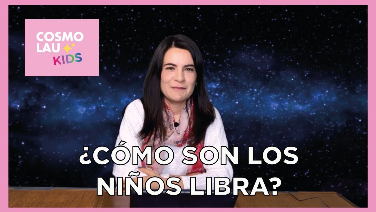 LOS NIÑOS LIBRA | COSMOLAU KIDS