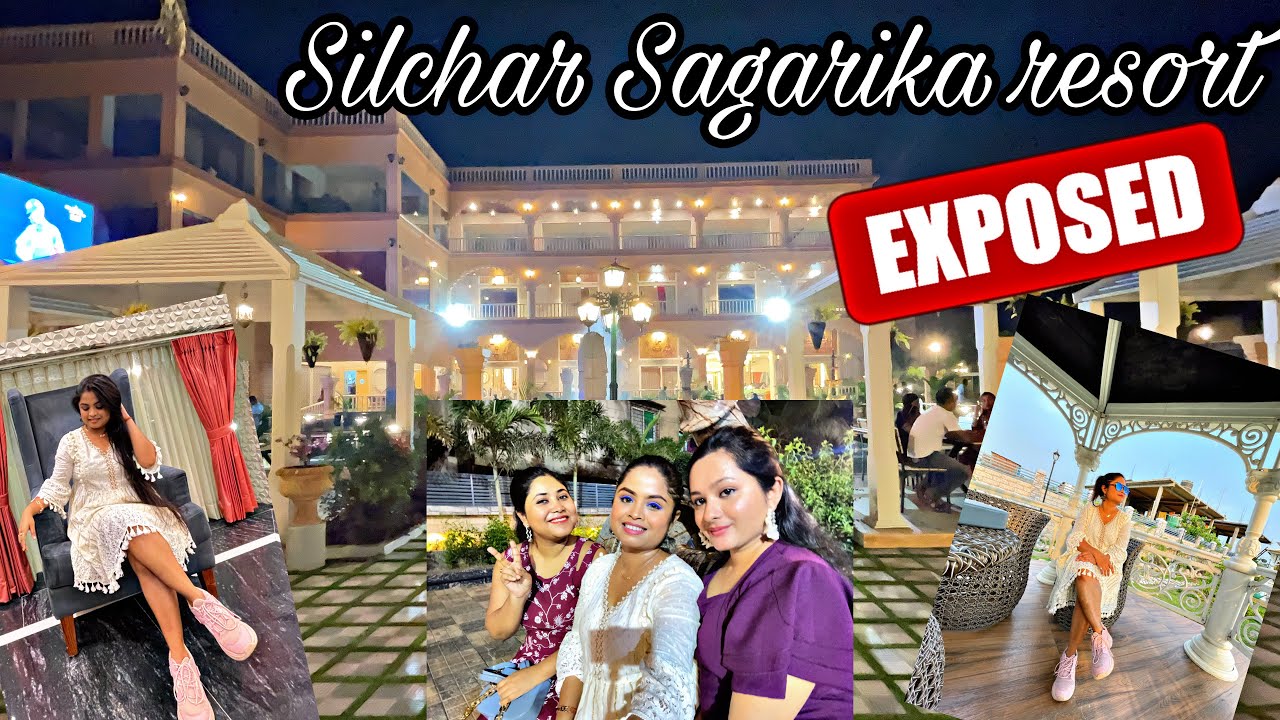 EXPOSED 😳 Silchar Sagarika Resort | Luxurious Resort first time ever in Silchar  | Dipa Mazumdar