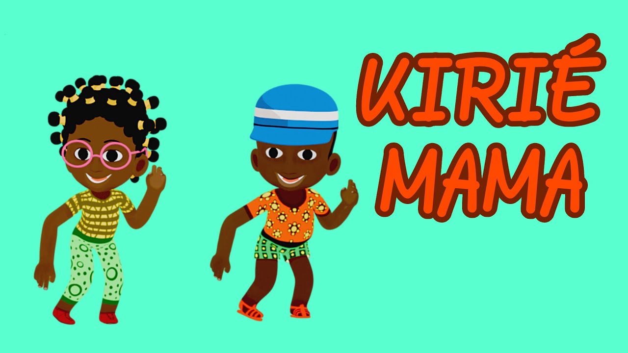 Kirié Mama - Comptine-jeu du Congo pour  maternelles