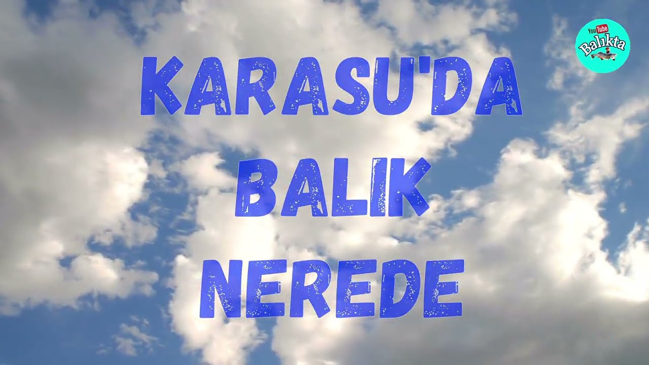 KARASU BALIK AVI MERALARI TANITIM VİDEOLARI 2022