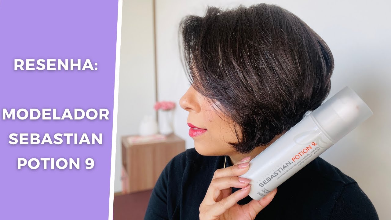 RESENHA: MODELADOR SEBASTIAN POTION 9