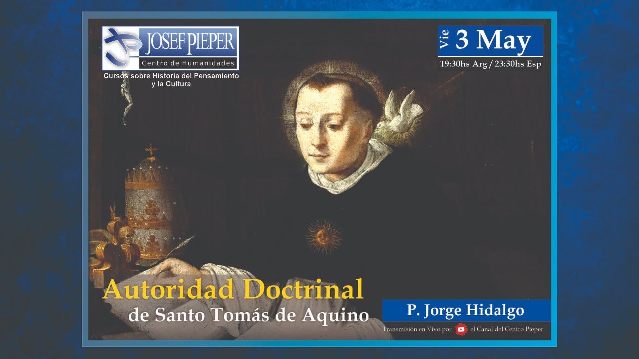 Autoridad Doctrinal de Santo Tomás de Aquino - P. Jorge Hidalgo