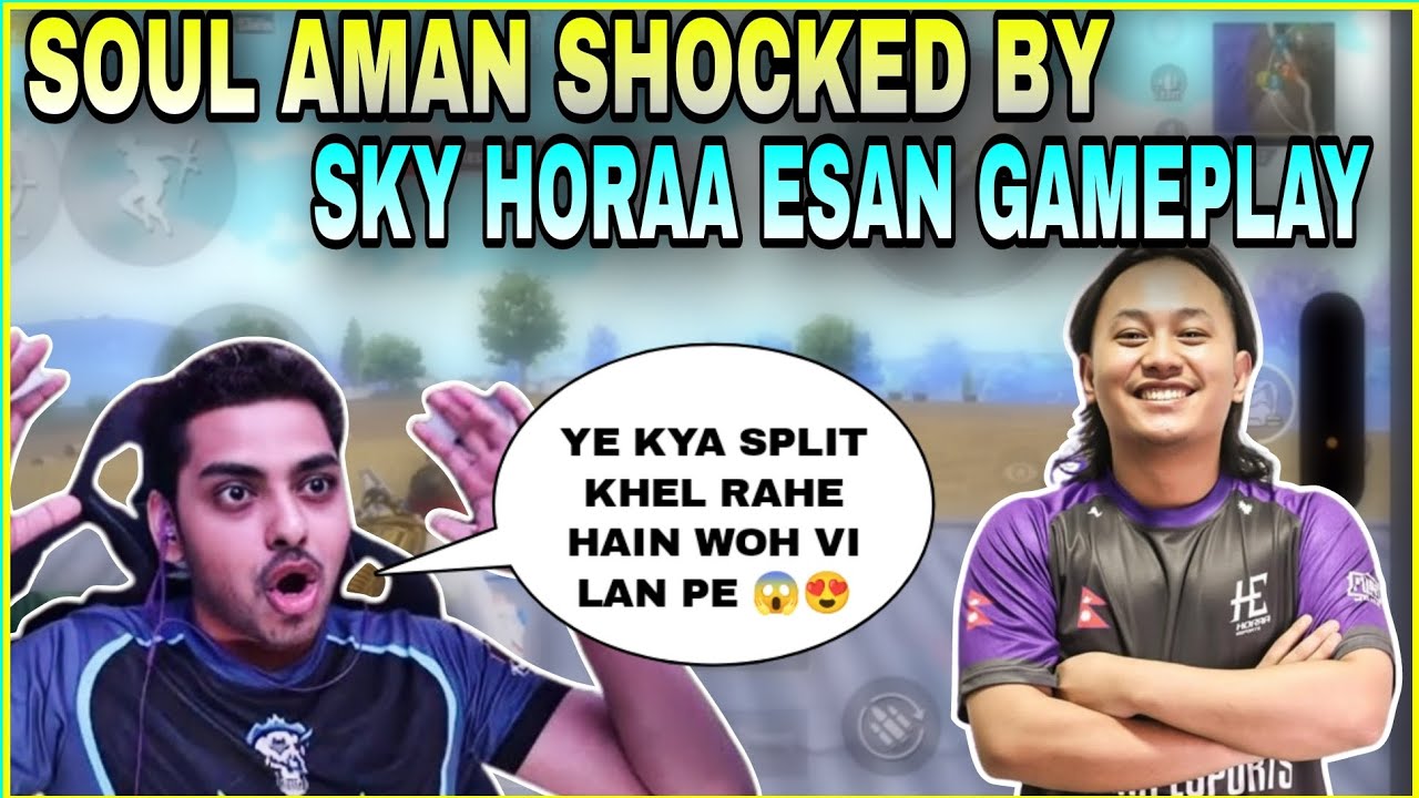 Soul Aman Shocked by Sky Horaa ESAN Chicken Dinner Gameplay | Clash with kvn @HoraaEsportsOfficial