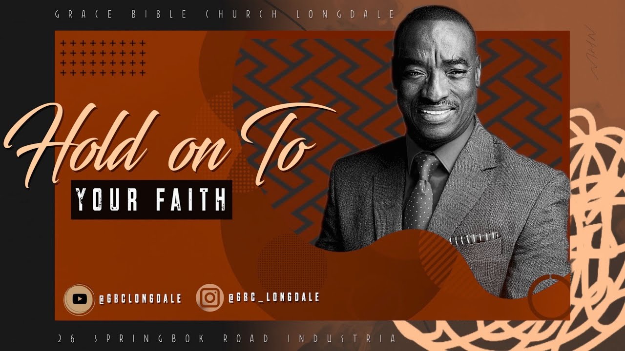 BISHOP H.F EDWARDS | HOLD ON TO YOUR FAITH (21 AUGUST 2022 )