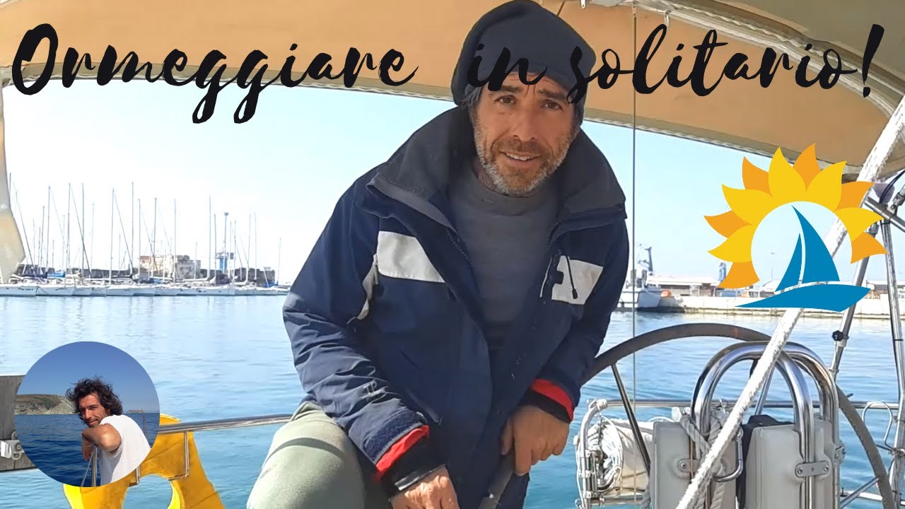 Navigare in solitario! Come ormeggiare la barca a vela da soli