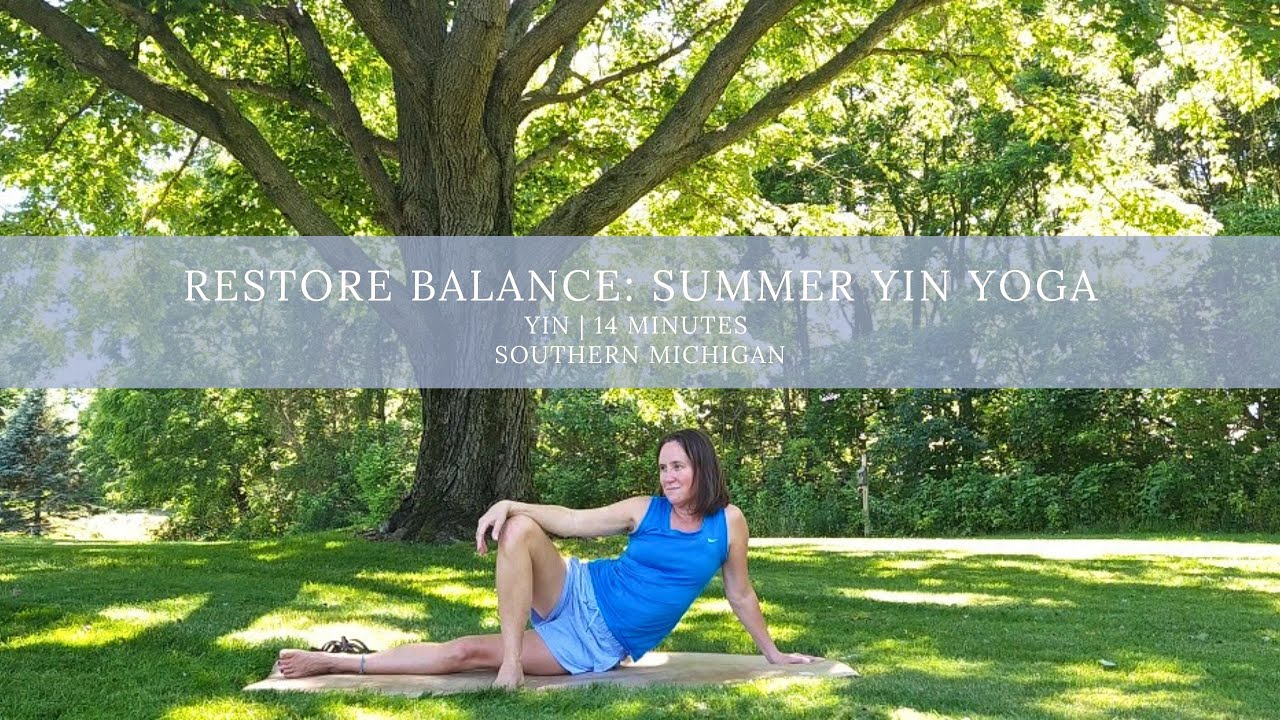 Summer Yin Yoga to Restore Balance