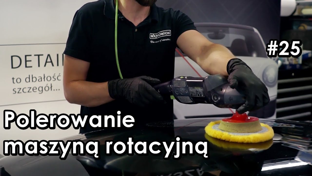 Podstawy polerowania maszyną rotacyjną #25