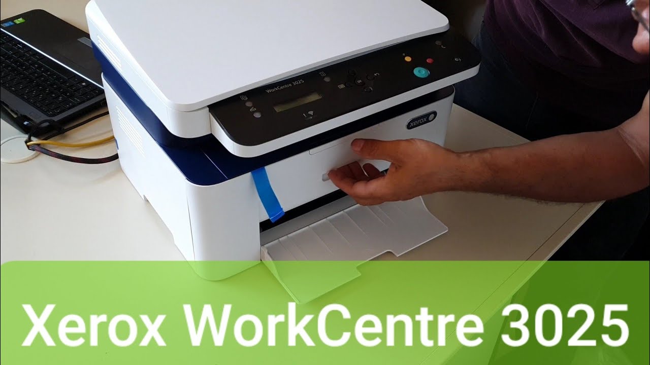 Xerox WorkCentre 3025 yazıcı kurulum ve inceleme