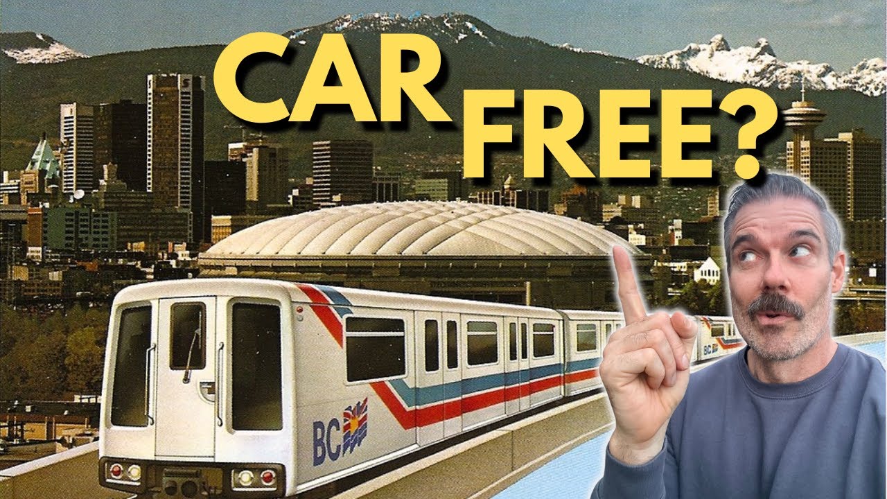 Do You Need a Car Living in Vancouver? Living Car-Free in Vancouver