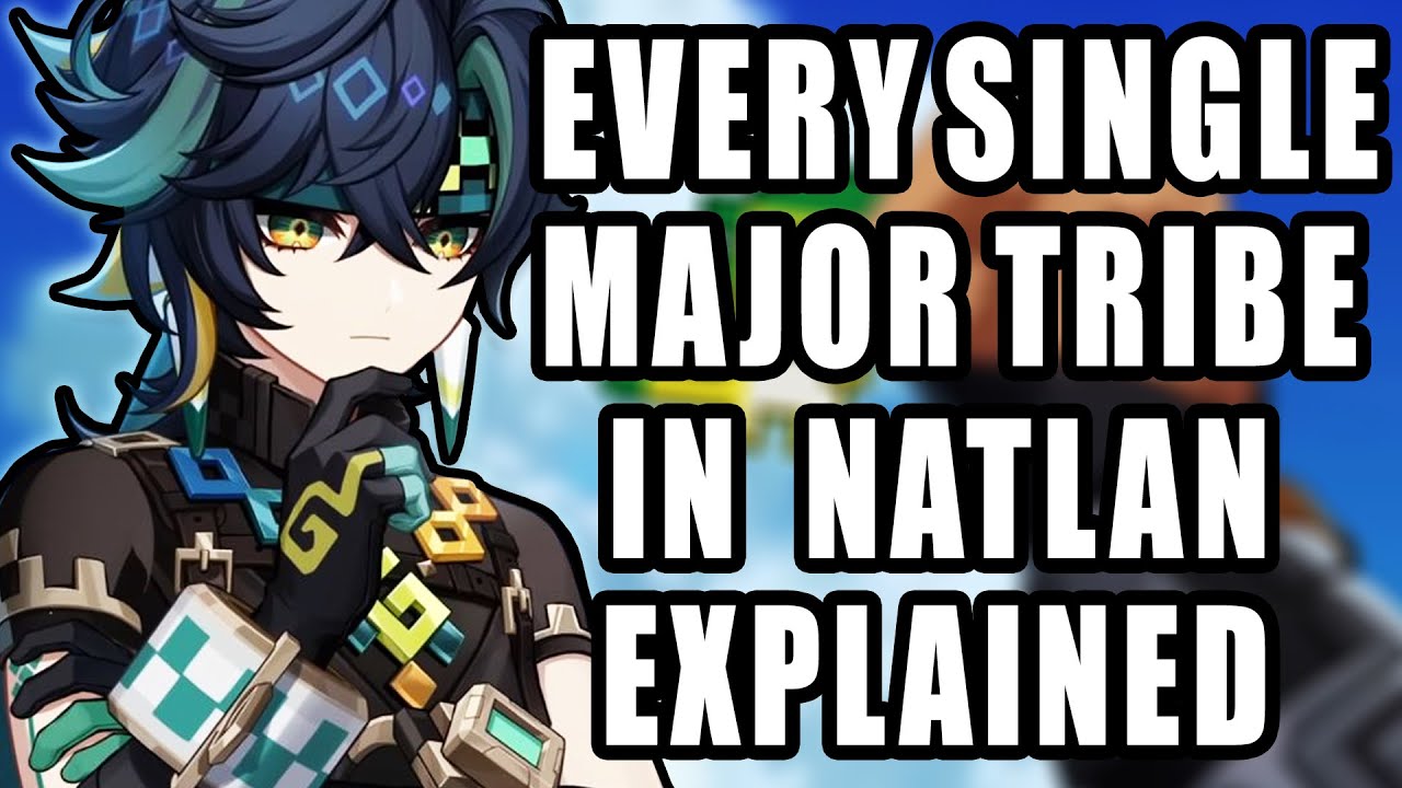 5.0 - Every Single Major Tribe In Natlan Explained | Genshin Lore & Theory, Natlan