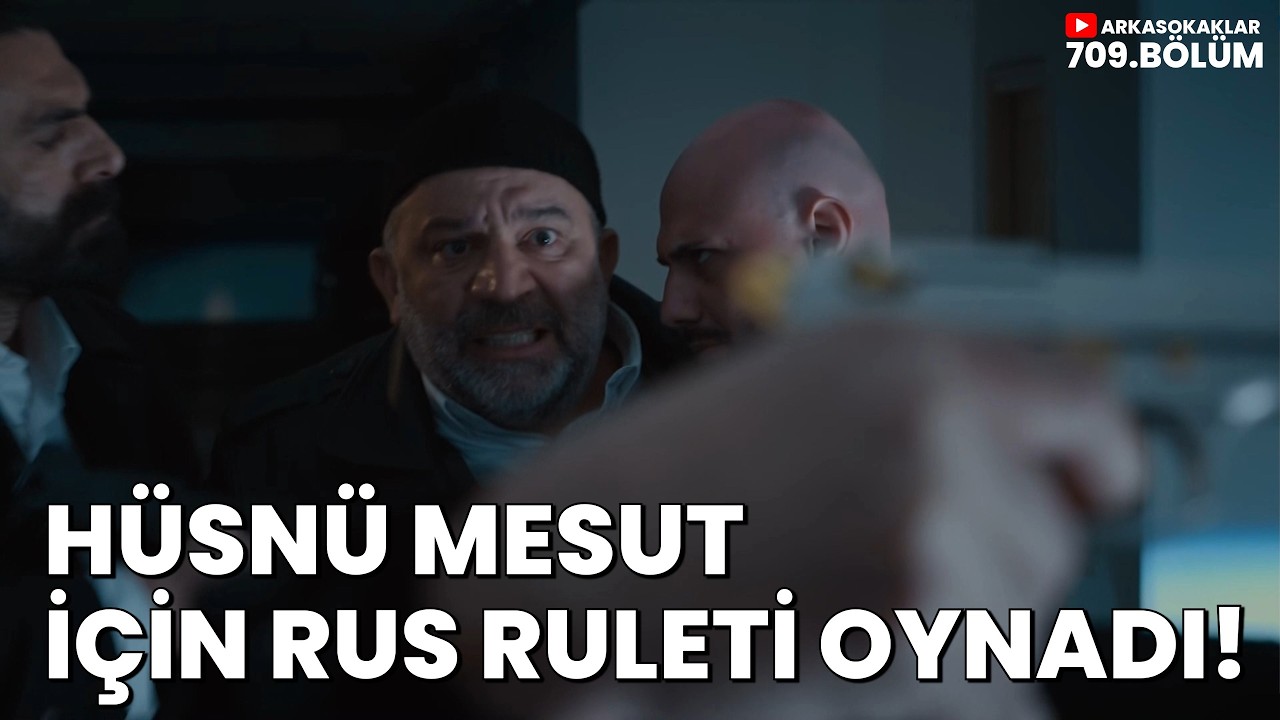 Hüsnü Mesut İçin Rus Ruleti Oynadı 709. Bölüm