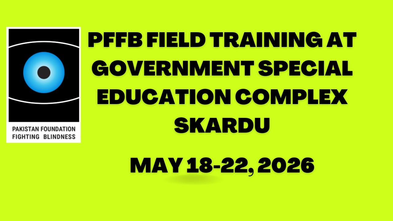 PFFB Onsite Training at Govt. Special Education Complex Skardu Highlights