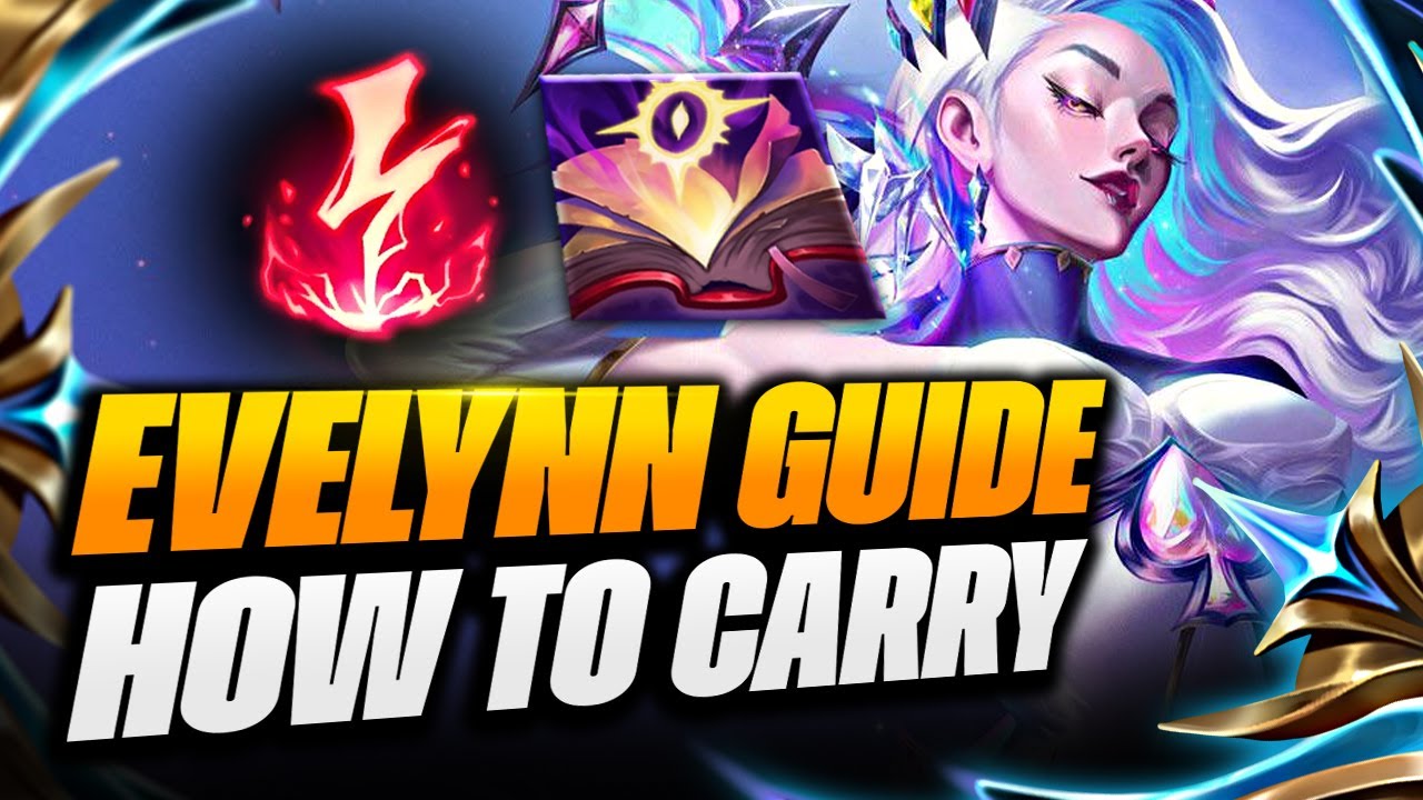 EVELYNN = ESCAPE LOW ELO | TIPS + TRICKS | CHALLENGER EVELYNN GUIDE