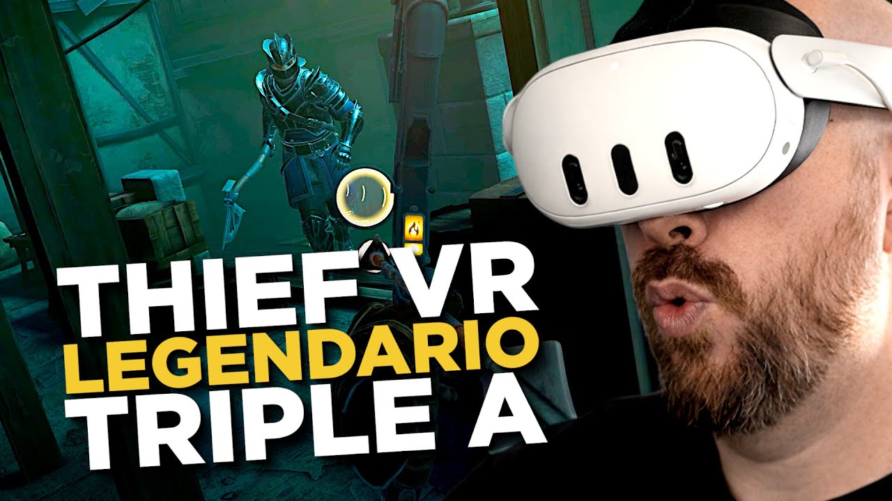 &iquest;THIEF VR es un verdadero TRIPLE A? &iexcl;Aqu&iacute; tienes mis impresiones!