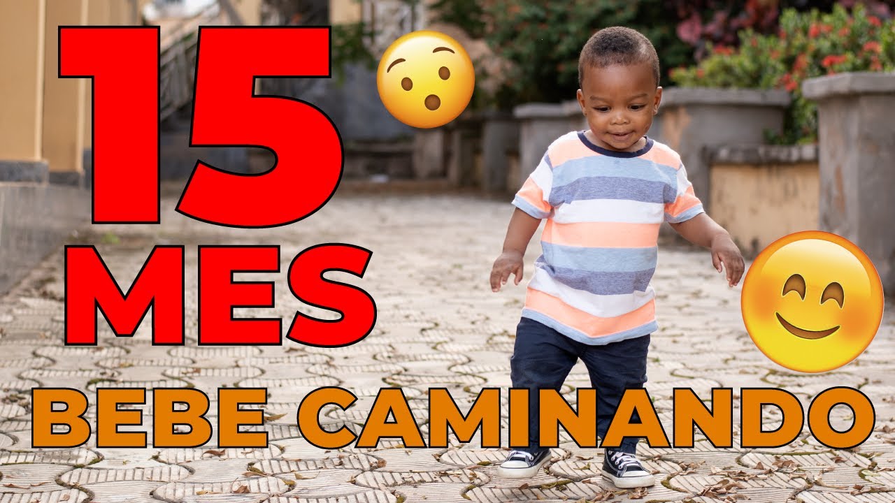 BEBE DE 15 MESES - Desarrollo del bebe mes a mes 👶🏻❤❤