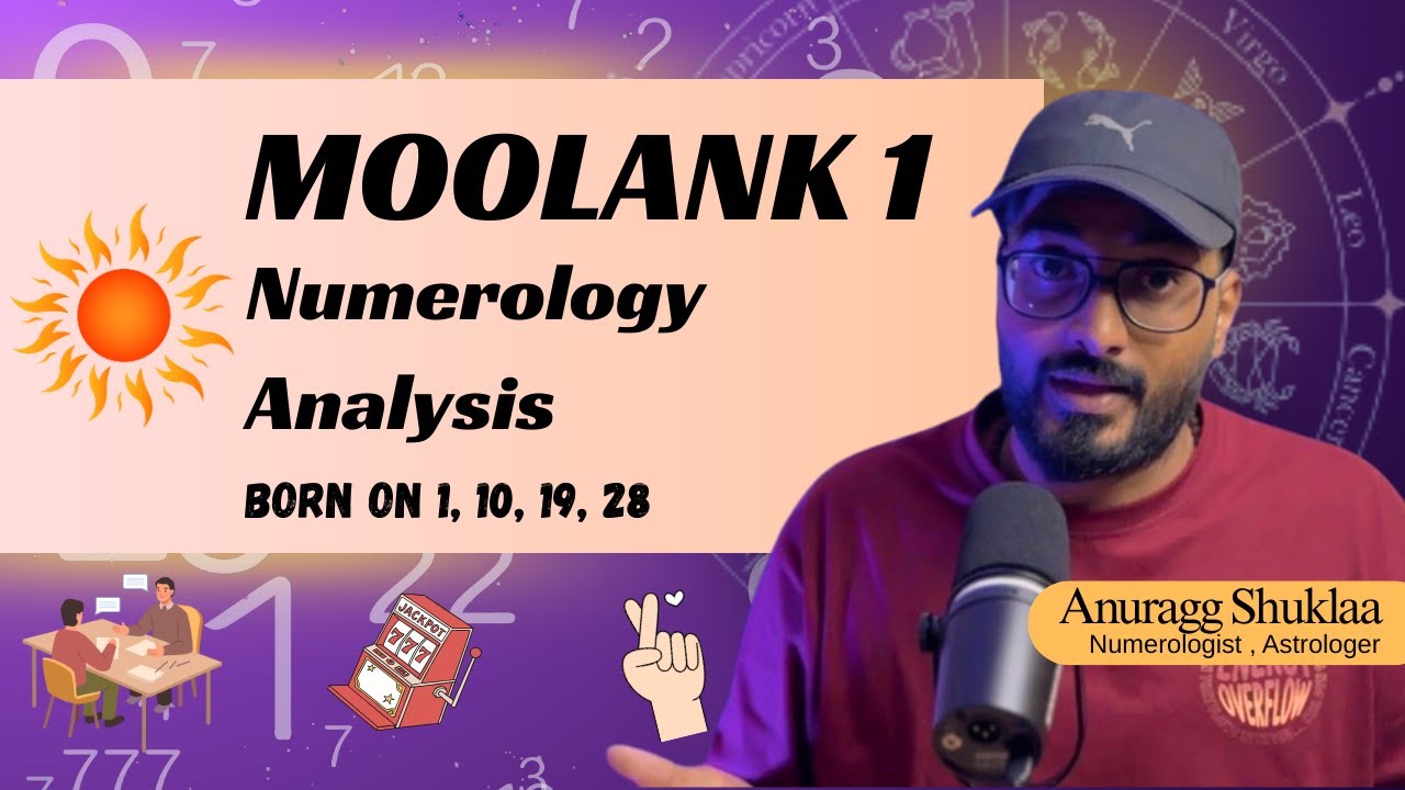 Moolank 1 Full Analysis | Persoanlity, Strengths, Weakness, Remedies | Anuragg Shuklaa