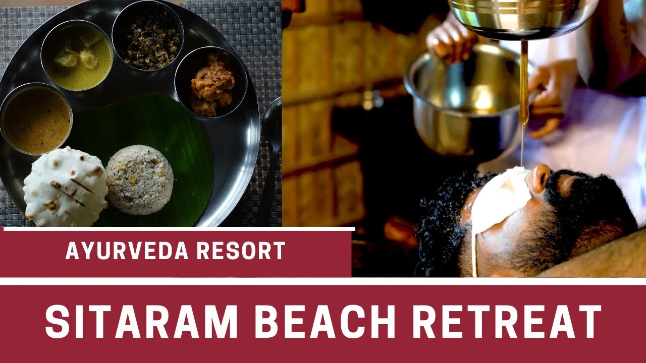 Kerala Ayurveda|Sitaram Beach Retreat| Ayurveda and Wellness Resort|Travel Vlog @CluelessPassports