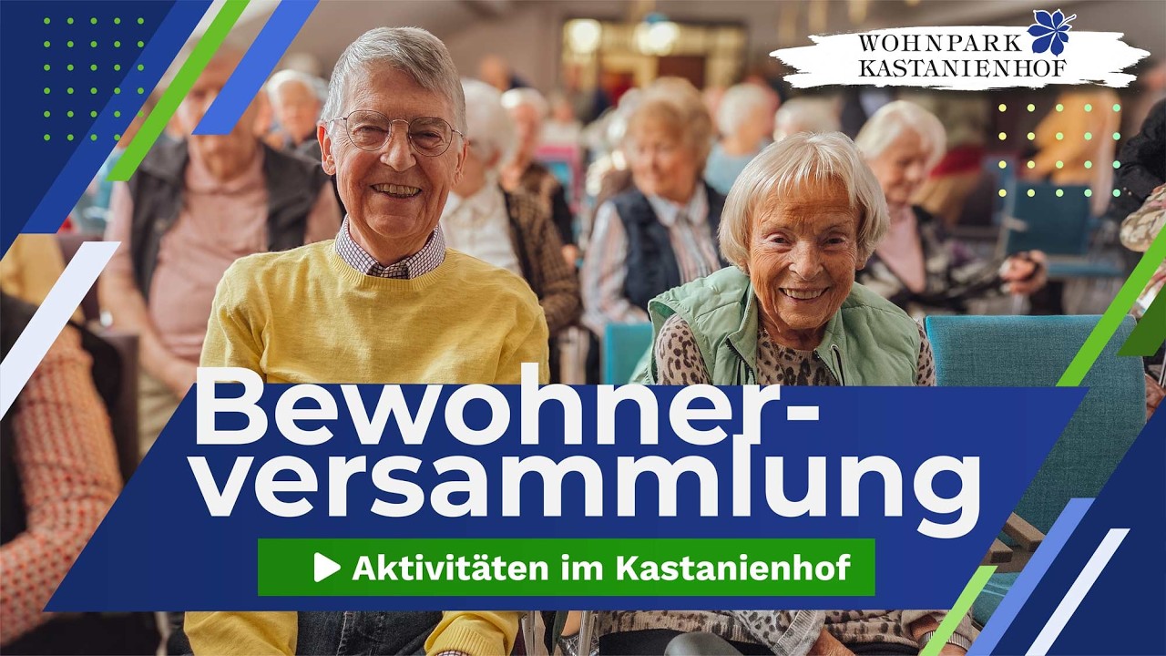 Bewohnerversammlung - Aktivitäten im Wohnpark Kastanienhof