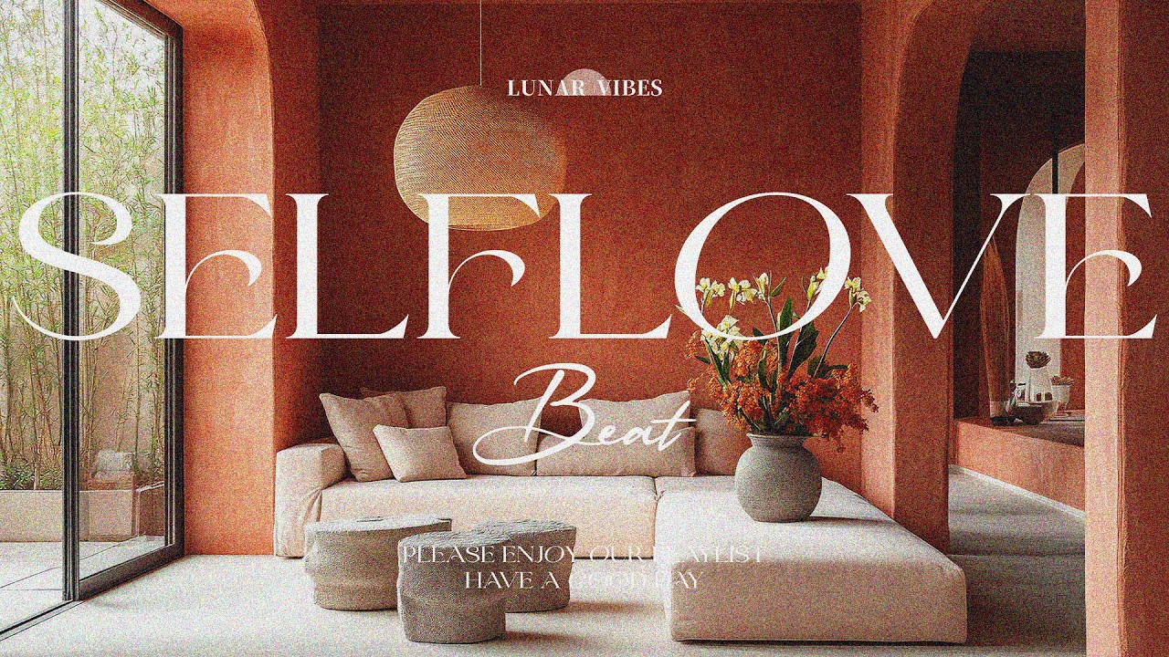 100% No Ads This R&B Playlist Will Lift Your Energy &ndash; Selflove Affirmation Chill Good Vibes