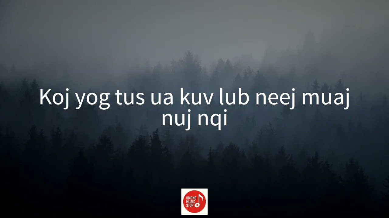 Koj niam, tus kuv hlub - Patan Bee (Official Lyrics Video)