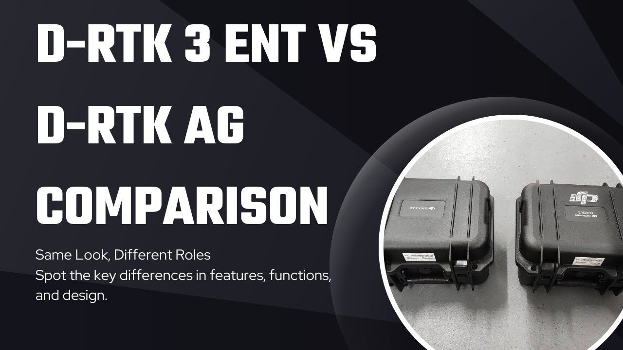 One video to show you the difference between D-RTK 3 vs D-RTK 3 Ag?