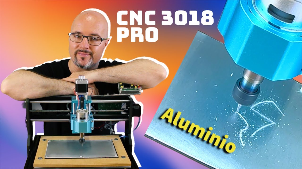 CNC 3018 Pro. Grabado en ⚡ aluminio ⚡ desde cero