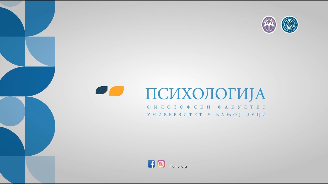 Зашто студирати психологију данас? / Сазнајте одговоре - Филозофски факултет Бања Лука