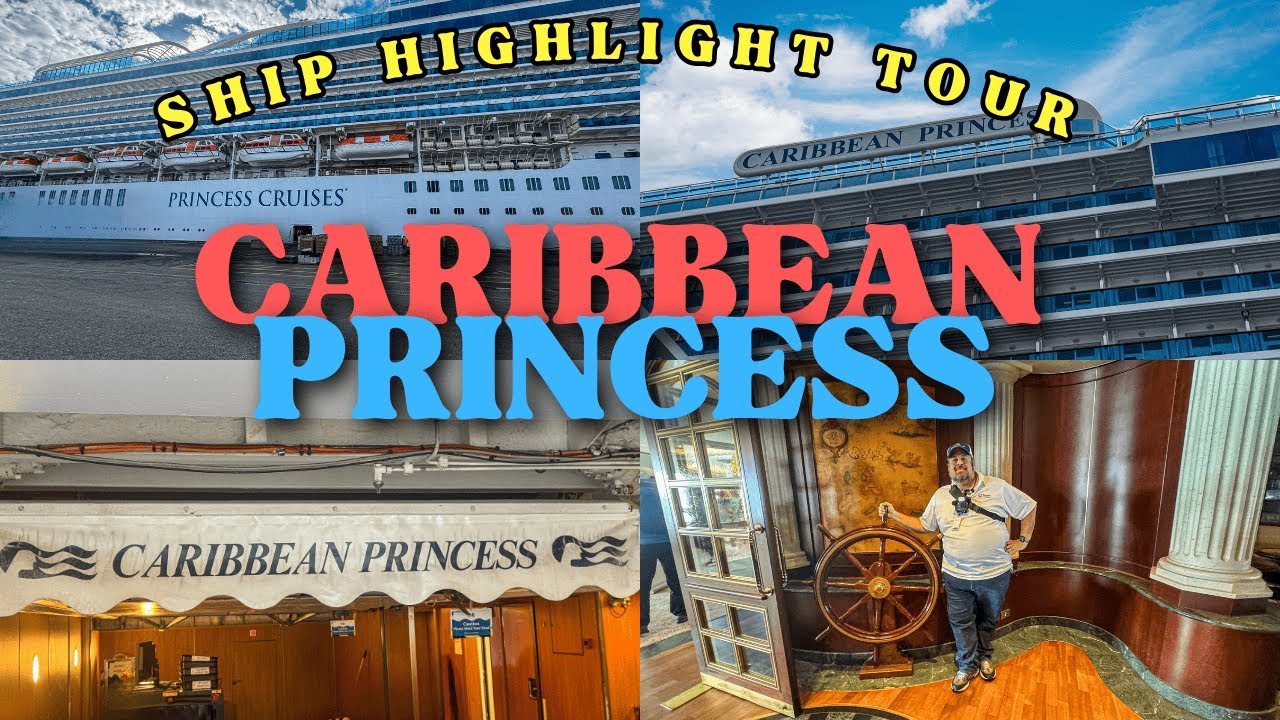 Caribbean Princess Ship Highlight Tour: Exploring the Ship’s Best Features! 🚢✨
