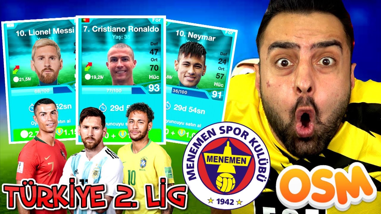 CRİSTİANO RONALDO ! MESSİ ! NEYMAR ! MENEMEN SPOR DA ! OSM ! TFF 2.LİG