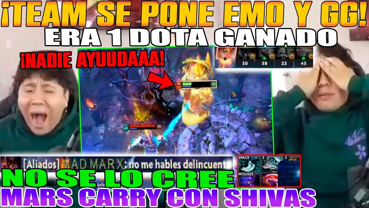 TEAM SE PONE EMO Y GG!! MACARIUS NO SE LO CREE. YA ERA UN DOTA GANADO. MARS CARRY CON SHIVAS DOTA 2
