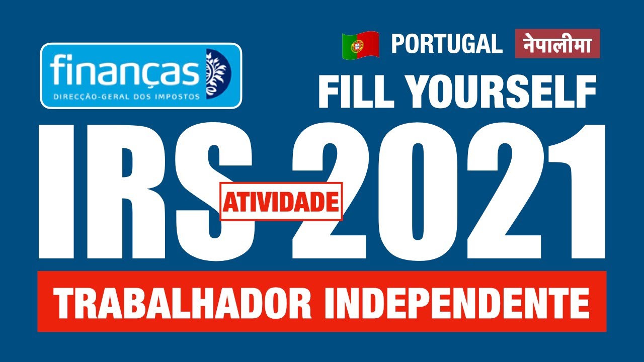 How To Fill IRS In Portugal, 2021 For Self-Employed [Explain In Nepali]