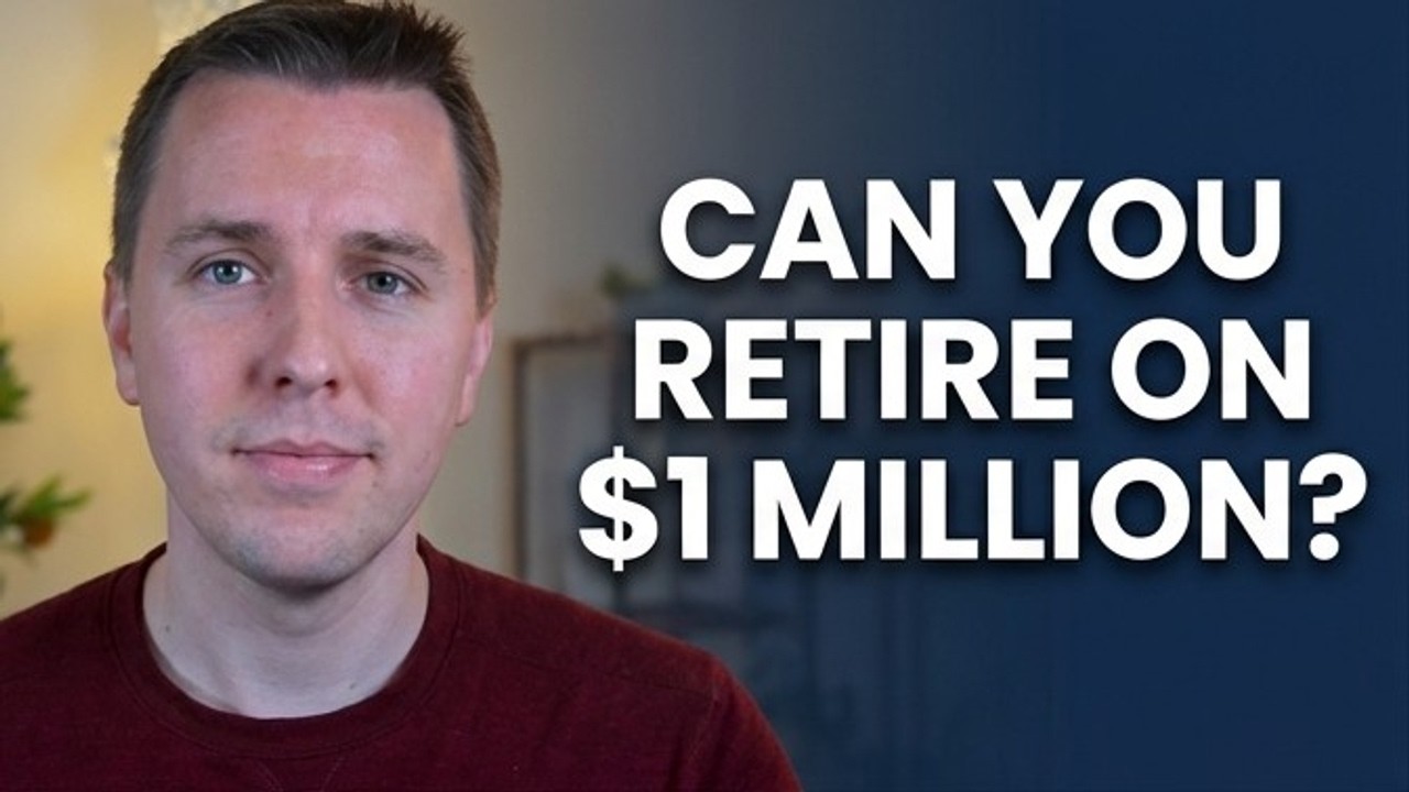 Retiring With Exactly $1 Million | The Complete Picture